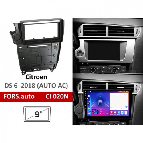 Перехідна рамка FORS.auto CI 020N для Citroen DS 6 (9 inch, LHD, AUTO AC, black) 2018 (комплект)