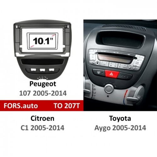 Перехідна рамка FORS.auto TO 207T для Peugeot 107/Toyota Aygo/Citroen C1 (10.1 inch, black) 2005-2014