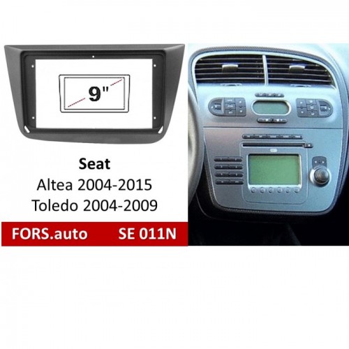 Перехідна рамка FORS.auto SE 011N для Seat Altea 2004-2015/Toledo 2004-2009 (9 inch, LHD, grey)