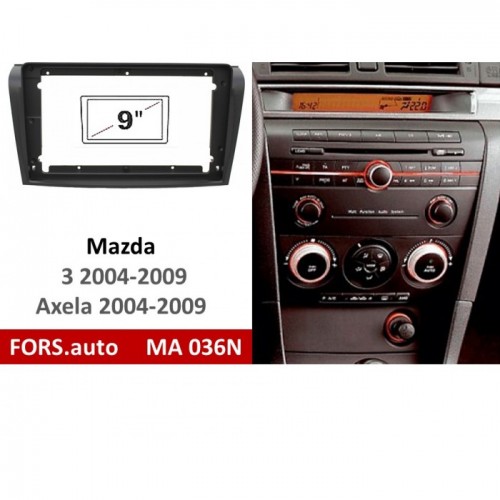 Перехідна рамка FORS.auto MA 036N для Mazda 3/Axela (9 inch, black) 2004-2009