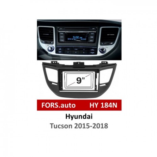 Перехідна рамка FORS.auto HY 184N для Hyundai Tucson (9 inch, LHD, black) 2015-2018