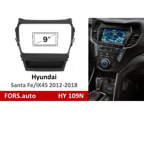 Перехідна рамка FORS.auto HY 109N для Hyundai Santa Fe/IX-45 (9 inch, black) 2012-2018