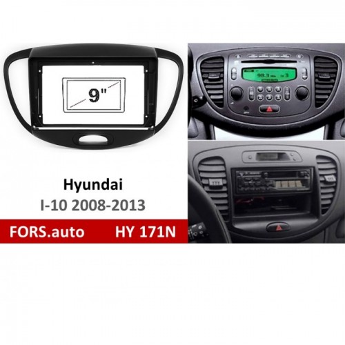 Перехідна рамка FORS.auto HY 171N для Hyundai I-10 (9 inch, high-end, black) 2008-2013
