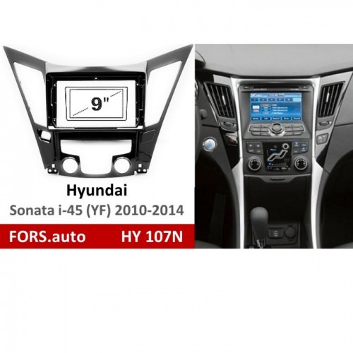 Перехідна рамка FORS.auto HY 107N для Hyundai Sonata (YF) (9 inch, low-end, high-end, UV black) 2010-2014