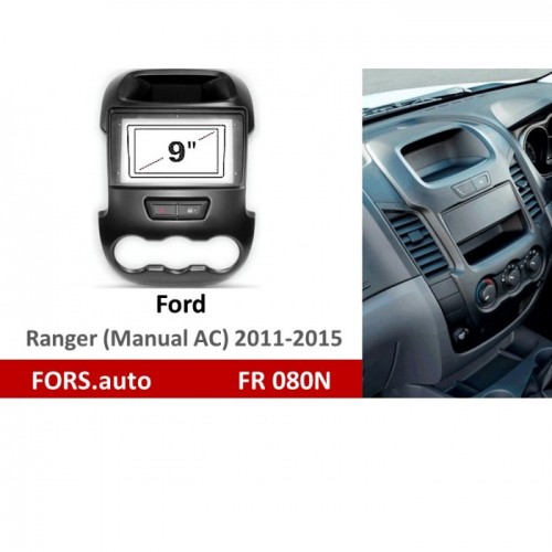 Перехідна рамка FORS.auto FR 080N для Ford Ranger (9 inch, Manual AC, black) 2011-2015